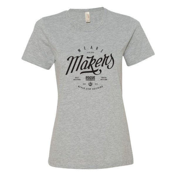 We are Makers - Women's T-Shirt