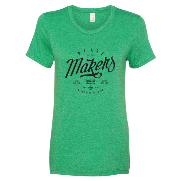 We are Makers - Women's T-Shirt