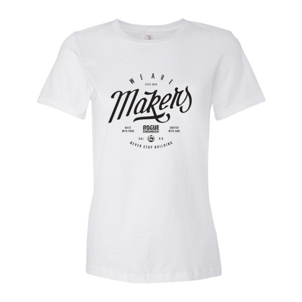 We are Makers - Women's T-Shirt