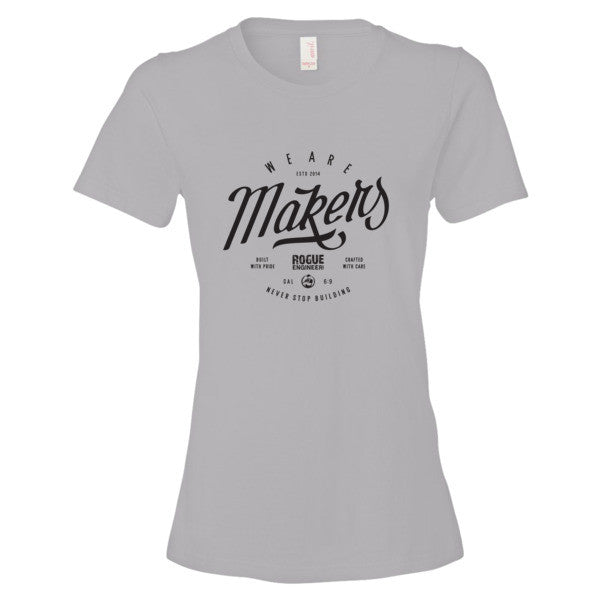 We are Makers - Women's T-Shirt