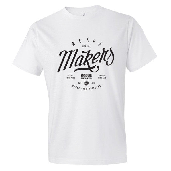 We are Makers - T-Shirt